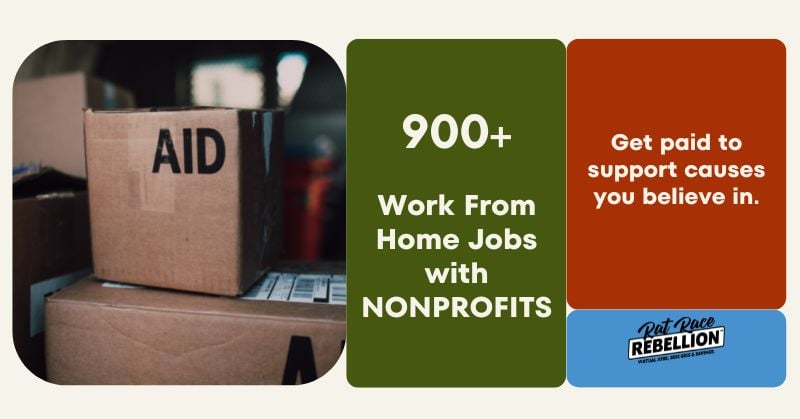 900 Work From Home Jobs With Non Profit Organizations Rat Race Rebellion