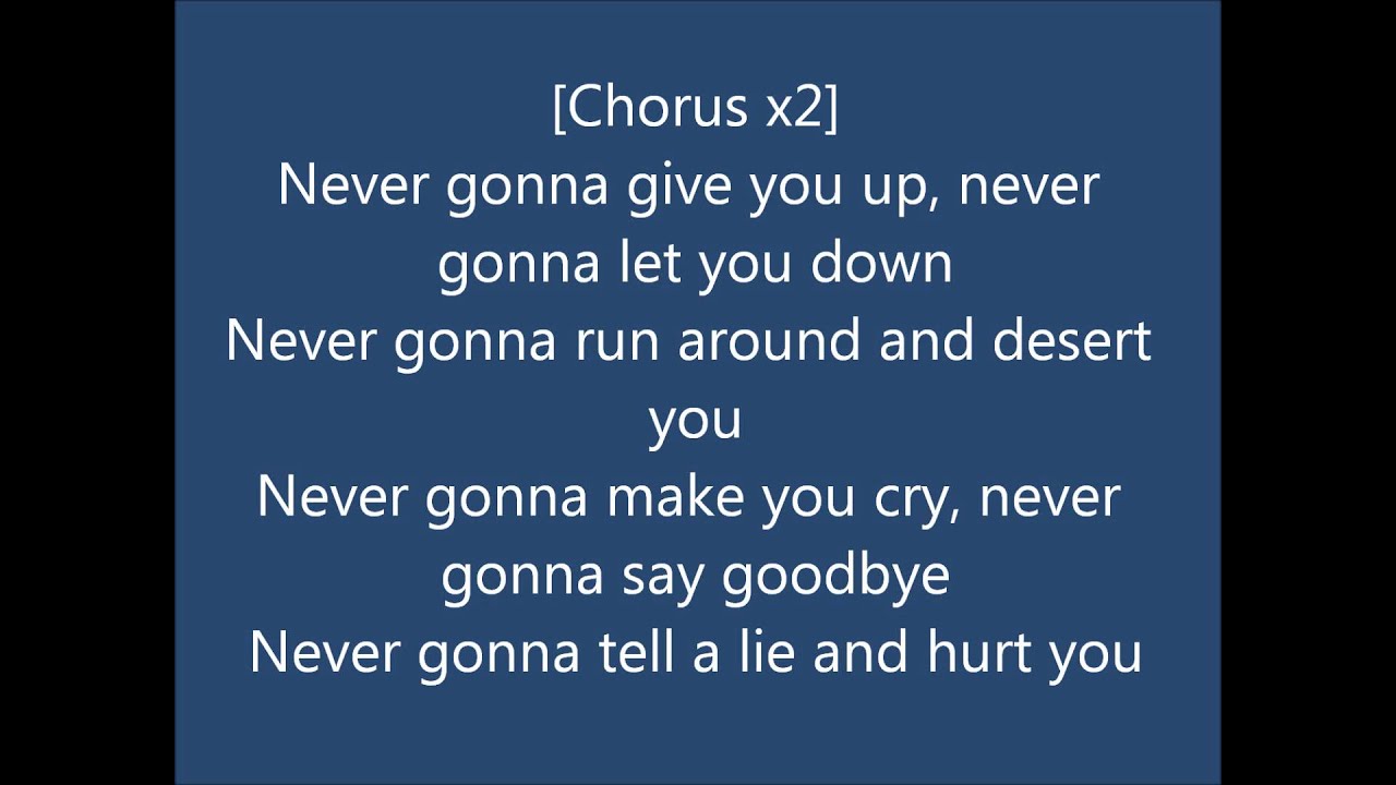 Create 6 Ultimate Lyrics To Never Gonna Give You Up Now