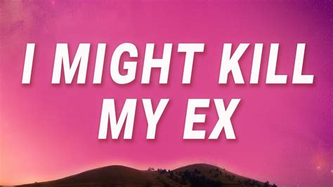 Design The Ultimate 5Step Plan To Kill Your Ex's Lyrics Today