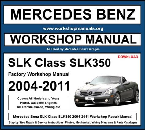 Mercedes Slk Class Slk350 2004 2011 Workshop Repair Manual Download