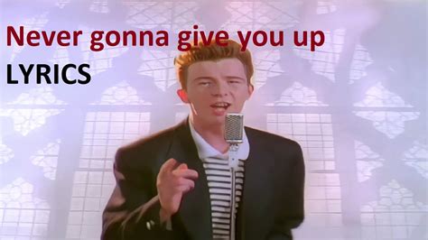 Rick Astley Never Gonna Give You Up Lyrics Song Breakdown Rick