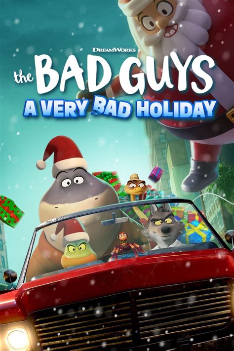 The Bad Guys A Very Bad Holiday The Bad Guys Wiki Fandom